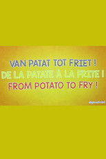 From Potato to Fry! poster