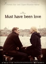 Poster for Must Have Been Love