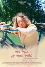 Poster for Ma bite et mon vélo