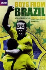 Poster for Boys From Brazil: The Official BBC History of the Brazilian World Cup Team 1930-1986