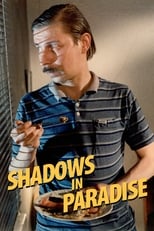 Poster for Shadows in Paradise 