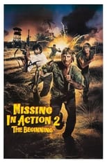 Poster for Missing in Action 2: The Beginning 