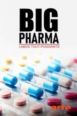 Poster di Big Pharma, labos tout-puissants