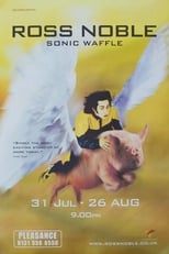 Poster for Ross Noble: Sonic Waffle