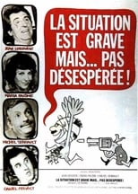 La situation est grave... mais pas désespérée (1976)