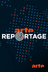 Poster for ARTE Reportage