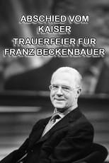 Poster for Abschied vom Kaiser - Trauerfeier für Franz Beckenbauer