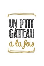 Un p’tit gâteau à la fois