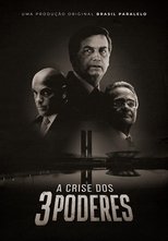 Poster di A Crise dos Três Poderes