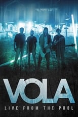 Poster for VOLA - LIVE FROM THE POOL 