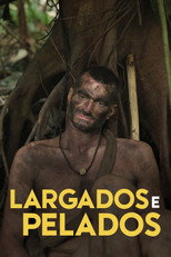 Largados e Pelados: 2ª Temporada