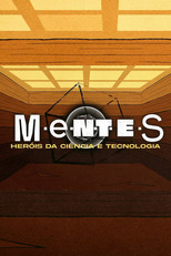 M.E.N.T.E.S. - Heróis da Ciência e Tecnologia poster