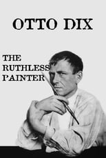 Poster for Otto Dix: The Ruthless Painter 