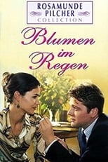 Poster for Rosamunde Pilcher: Blumen im Regen