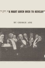 Poster for The Fable of a Night Given Over to Revelry