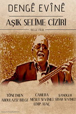 Dengê Evînê: Asîk Selîme Cîzîrî (2023)