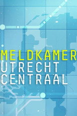 Meldkamer Utrecht Centraal