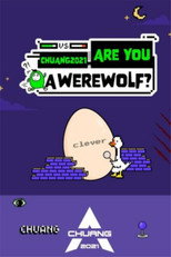 Chuang 2021: Are You a Werewolf? poster