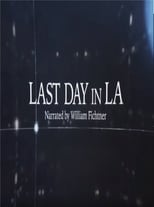 Poster for Last Day in LA 