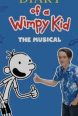 Poster for Diary Of A Wimpy Kid: The Musical