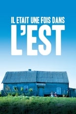 Il était une fois dans l'Est serie streaming