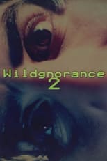 Poster for Wildgnorance 2: Time Paradox 
