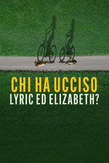 Chi ha ucciso Lyric ed Elizabeth ?