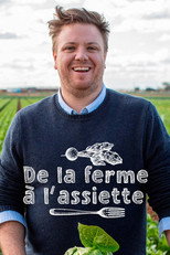 De la ferme &agrave; l'assiette