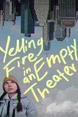 Poster for Yelling Fire in an Empty Theater