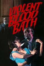 Poster for Violent Blood Bath