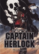 Poster for Space Pirate Captain Herlock: Outside Legend - The Endless Odyssey Season 1