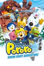 Poster for Pororo: The Snow Fairy Village Adventure 