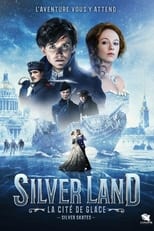 Silverland : La cité de glace serie streaming