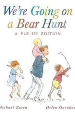 We're Going on a Bear Hunt