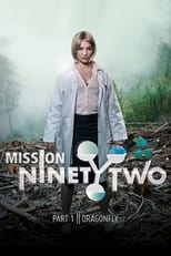 Poster for Mission NinetyTwo: Part I - Dragonfly