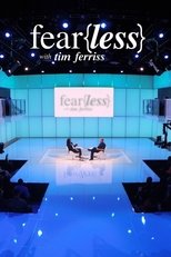 Fear{less} with Tim Ferriss poster