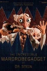 Poster for The Incredible Wardrobegadget of Dr. Stein