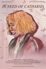 In Need of Catharsis (2021)