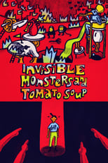 Poster di Invisible Monsters and Tomato Soup