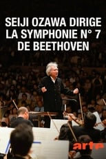 Poster for Seiji Ozawa dirige la "Symphonie n°7" de Beethoven 