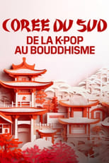 Poster di Corée du Sud, de la K-pop au bouddhisme