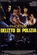 Poster di Phoenix - Delitto di polizia