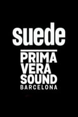 Poster for Suede - Primavera Sound 2019, Barcelona 