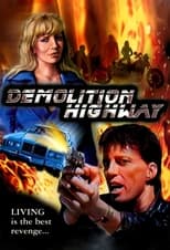 Poster for Demolition Highway