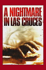 A Nightmare in Las Cruces poster movie