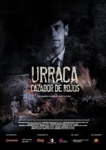 Poster for Urraca, cazador de rojos