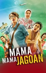 Poster for Mama Mama Jagoan 