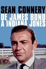 Poster di Sean Connery, de James Bond à Indiana Jones