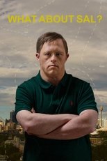 What About Sal? What About Sal?