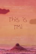 Poster for This is TMI